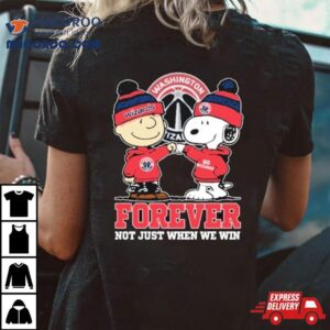 Snoopy Fist Bump Charlie Brown Washington Wizards Forever Not Just When We Win Tshirt