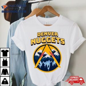 Snowy Mountain Peaks Denver Nuggets Nba Team Tshirt