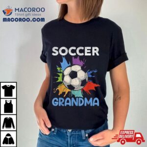 Soccer Grandma Mother S Day Gif Tshirt