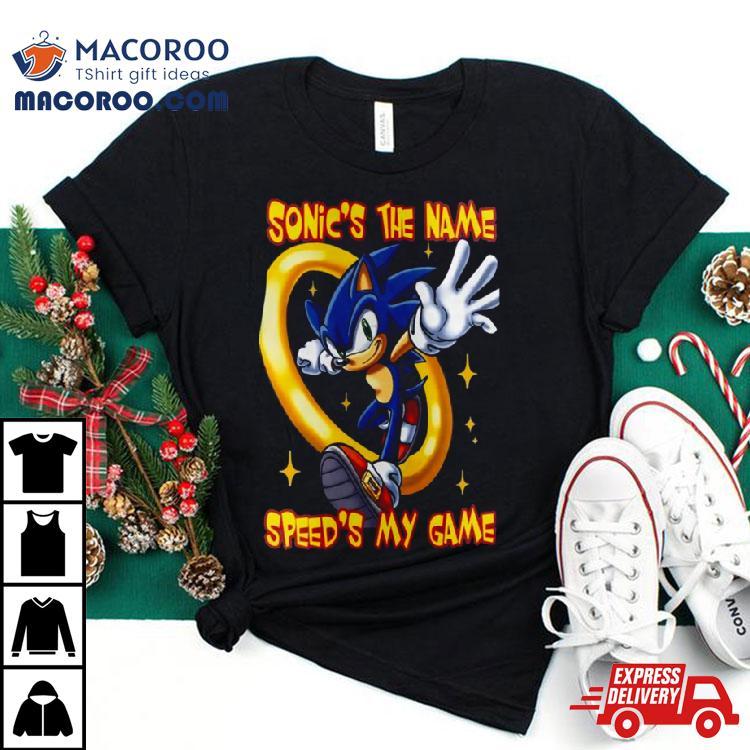 Sonic The Hedgehog Sonic’s The Name Speed’s My Game T Shirt Sonic The Hedgehog Sonic’s The Name Speed’s My Game T Shirt