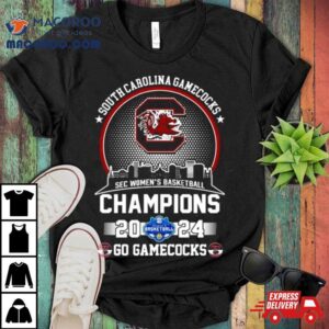 South Carolina Gamecocks Sec Women S Basketball Champions Go Gamecocks Tshirt