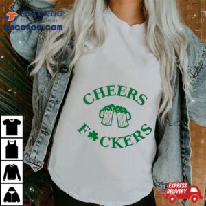 St Patrick Rsquo S Day Cheers Fckers Texas Rangers Tshirt