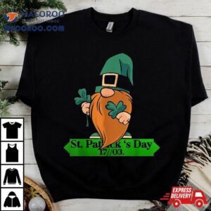 St Patrick S Day Leprechaun Saint Patricks Cute Gnome Tshirt