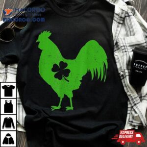 St Patricks Day Shamrock Chicken Rooster Saint Paddy S Tshirt