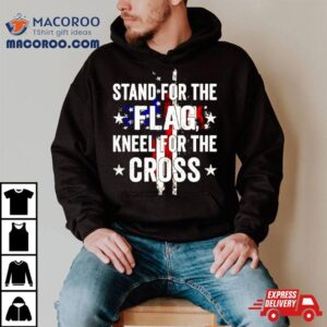 Stand For The Flag Kneel For The Cross Retro Tshirt