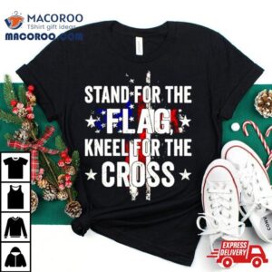 Stand For The Flag Kneel For The Cross Retro Tshirt