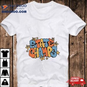 State Champs Bubble T Shirt