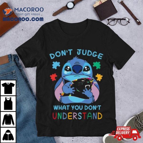 Stitch Carolina Panthers Autism Awareness Don’t Judge What You Don’t Understand Shirt