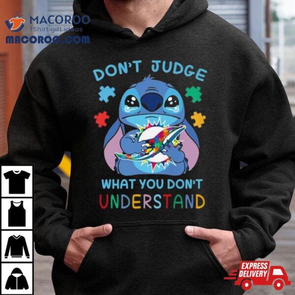 Stitch Miami Dolphins Autism Awareness Don’t Judge What You Don’t Understand Shirt