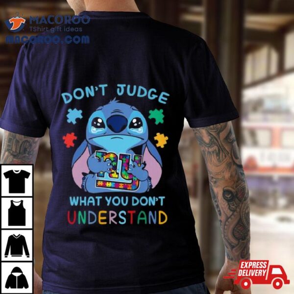 Stitch New York Giants Autism Awareness Don’t Judge What You Don’t Understand Shirt