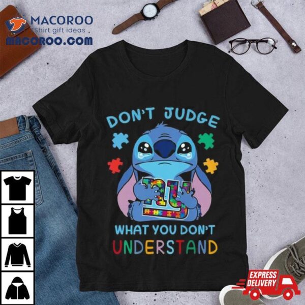 Stitch New York Giants Autism Awareness Don’t Judge What You Don’t Understand Shirt