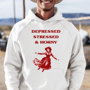 Sunfloweralley Depressed Stressed And Horny Hoodie