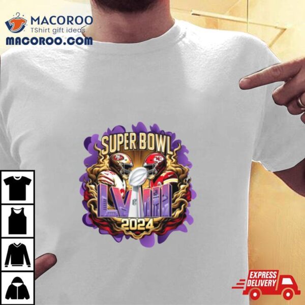 Super Bowl Lviii Trophy San Francisco 49ers Kansas City Chiefs Shirt