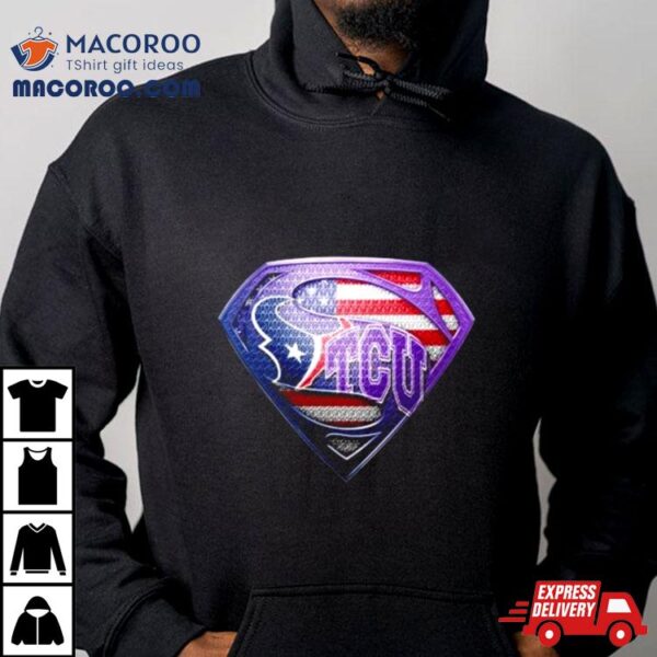 Superman Sports Houston Texans And Tcu Horned Frogs Shirt