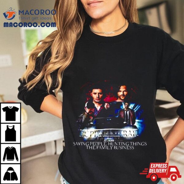 Supernatural Saving People Hunting Things The Family Business Shirt