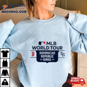 Tampa Bay Rays Vs Boston Red Sox Mlb World Tour Dominican Republic Series Tshirt