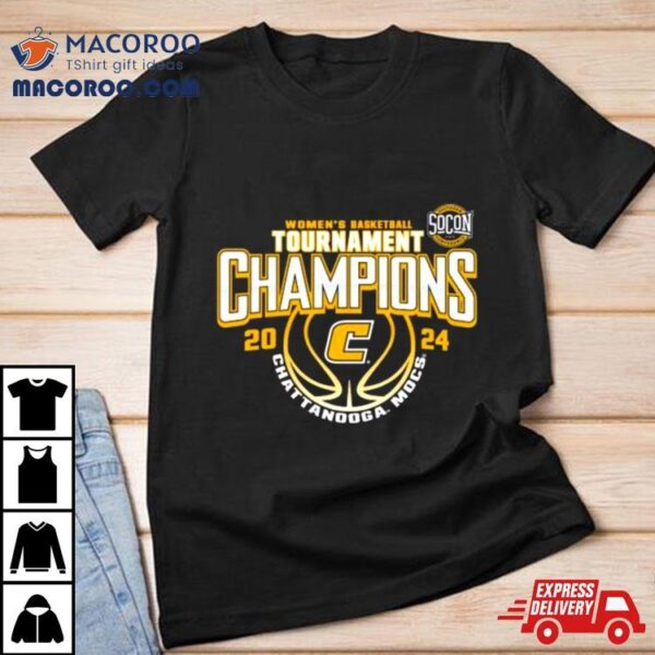 Tennessee Chattanooga Mocs Blue 84 Unisex 2024 Socon Women’s Basketball Conference Tournament Champions Shirt