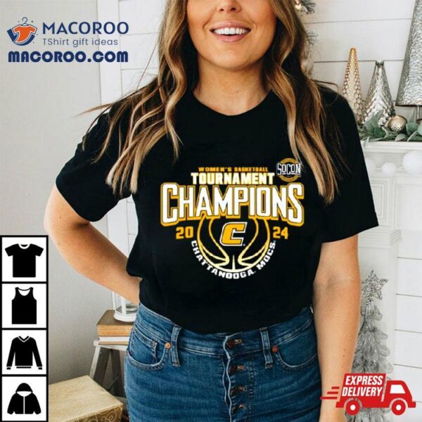 Tennessee Chattanooga Mocs Blue 84 Unisex 2024 Socon Women’s Basketball Conference Tournament Champions Shirt