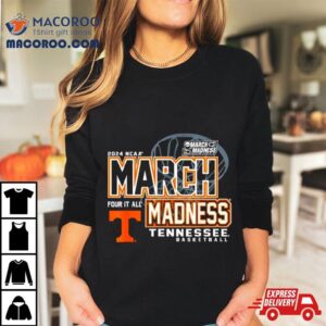 Tennessee Volunteers Ncaa Basketball March Madness Four It All Tshirt