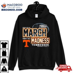 Tennessee Volunteers Ncaa Basketball March Madness Four It All Tshirt