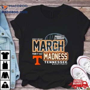 Tennessee Volunteers Ncaa Basketball March Madness Four It All Tshirt