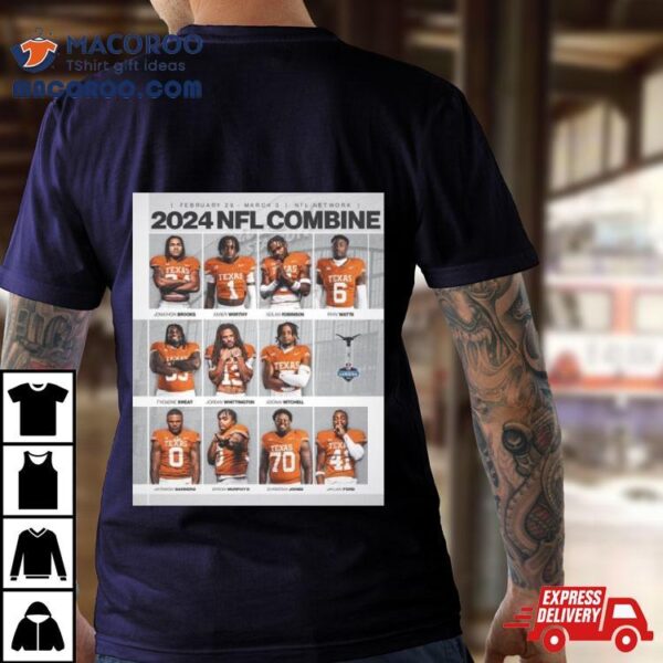 Texas 2024 Nfl Combine February 29 March 3 T Shirt