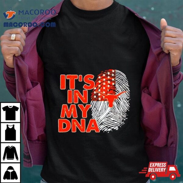 Texas Longhorns It’s In My Dna Fingerprint Shirt