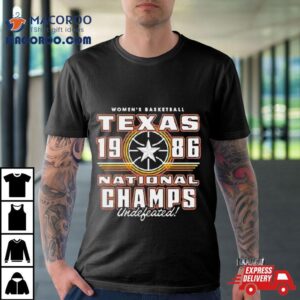 Texas Women’s Basketball 1986 National Champs Shirt