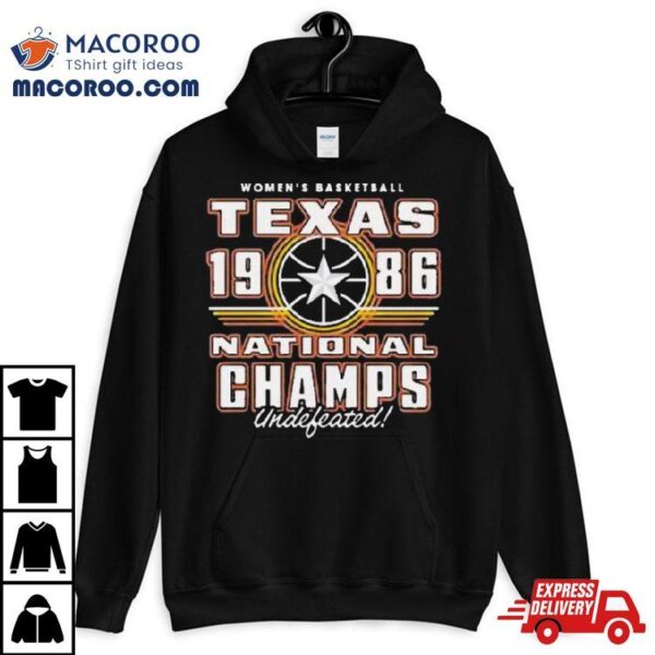 Texas Women’s Basketball 1986 National Champs Shirt