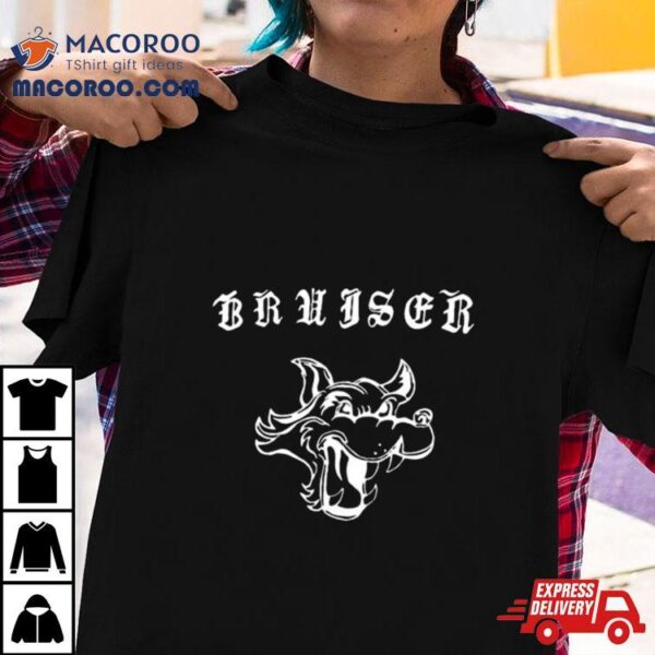 The Big Bad Bruiser Wolf Shirt