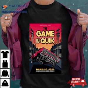 The Game And Dj Quik Event In Denver, Co April 20 2024 T Shirt