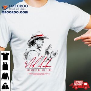 The Greatest Of All Time Tshirt
