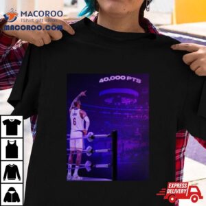 The King Lebron James Chase History Night With The First K Points In Nba History Tshirt