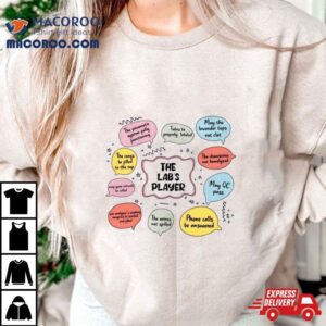 The Lab’s Player Scientist Science Shirt 2 The Lab Rsquo S Player Scientist Science Tshirt