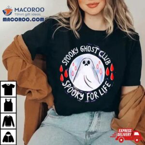 The Sad Ghost Club Spooky For Life Tshirt