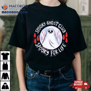 The Sad Ghost Club Spooky For Life Tshirt