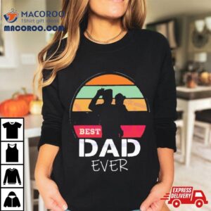 The Sun Best Dad Ever Happy Fathers Day Shirt