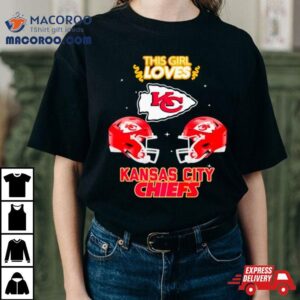 This Girl Loves Kansas City Chiefs Tshirt