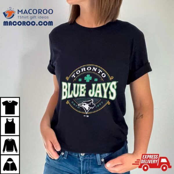 Toronto Blue Jays St. Patrick’s Day Lucky 2024 Shirt