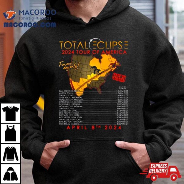 Total Eclipse 2024 Tour Of America April 8th Total Solar Shirt