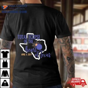 Total Eclipse Of The Heart Of Texas Tshirt