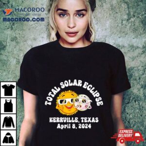 Total Solar Eclipse Kerrville Texas April Tshirt