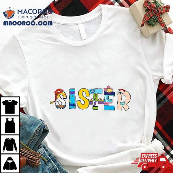 Toy Funny Story Mama – Boy Mom Sister Sis Happy Mother’s Day Shirt