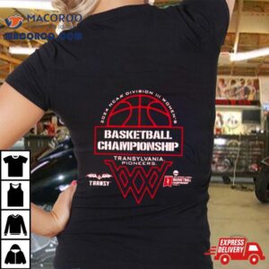 Transylvania Pioneers Ncaa Division Iii Women S Basketball Championship Tshirt