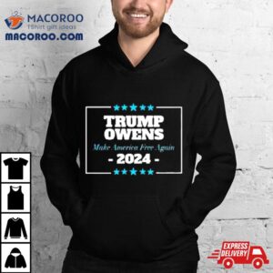 Trump Owens Make America Free Again Tshirt