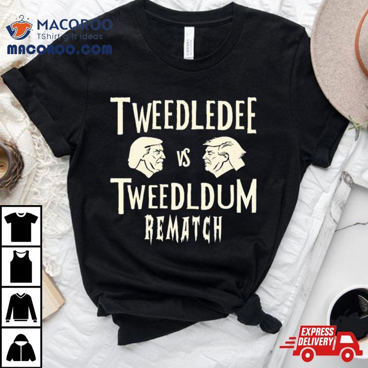 Tweedledee Vs Tweedledum Rematch Shirt Tweedledee Vs Tweedledum Rematch Shirt
