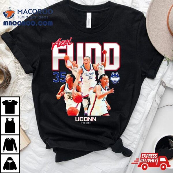 Uconn Ncaa Women’s Basketball Azzi Fudd 2023 2024 Shirt