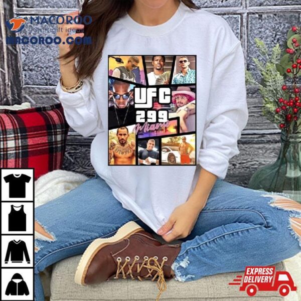 Ufc 299 Miami T Shirt