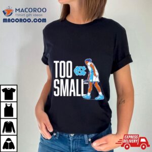 Unc Basketball Armando Bacot Too Small Tshirt