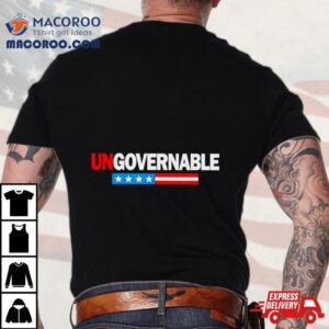 Ungovernable Usa Shirt